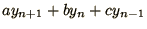 $a y_{n+1} + b y_n + c
y_{n-1}$