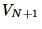 $V_{N+1}$