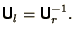 $\bss{U}_l = \bss{U}_r^{-1}.$