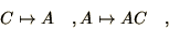 \begin{displaymath}
C \mapsto A \quad , A \mapsto AC \quad ,
\end{displaymath}