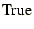 $\displaystyle{\mbox{True}}$